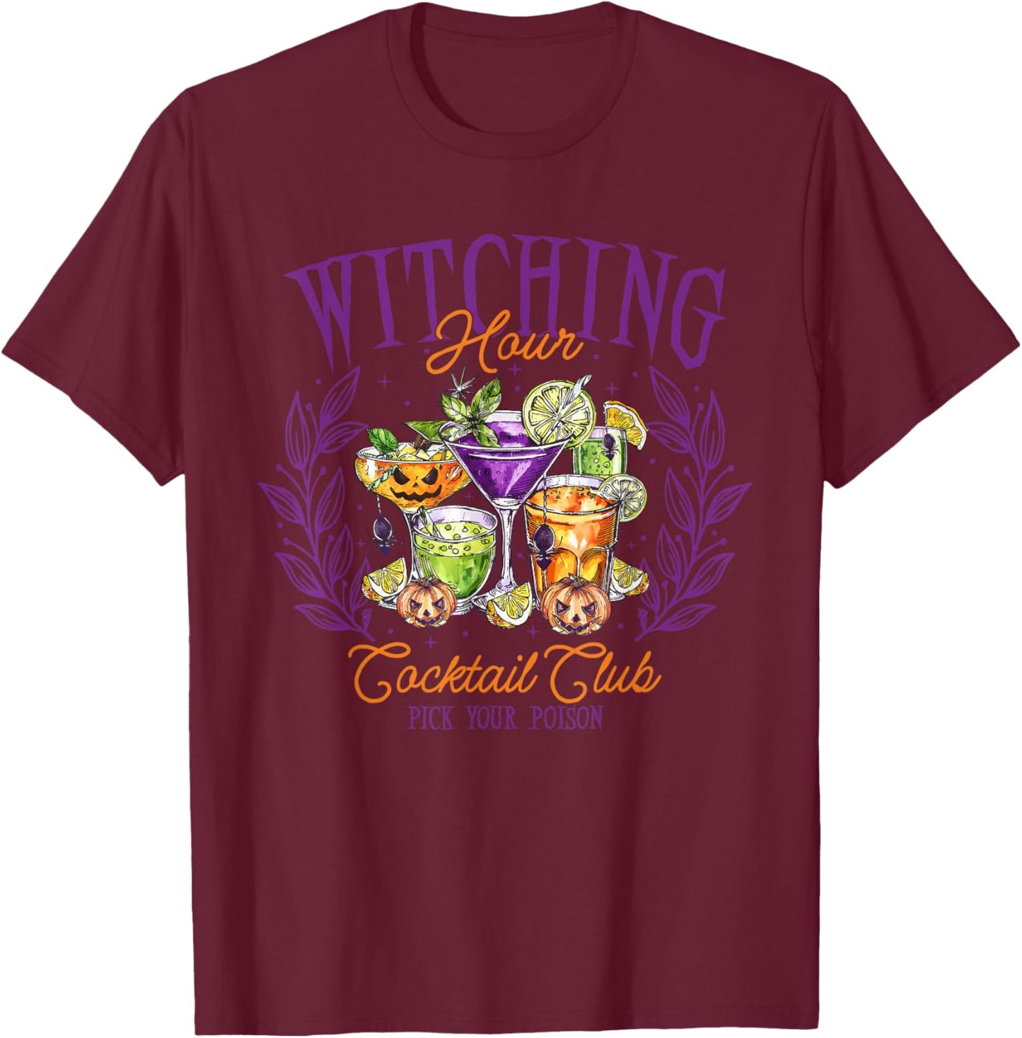 Witching Hour Cocktail Club Pick Your Poison Halloween T-Shirt - T-Shirt | Maroon