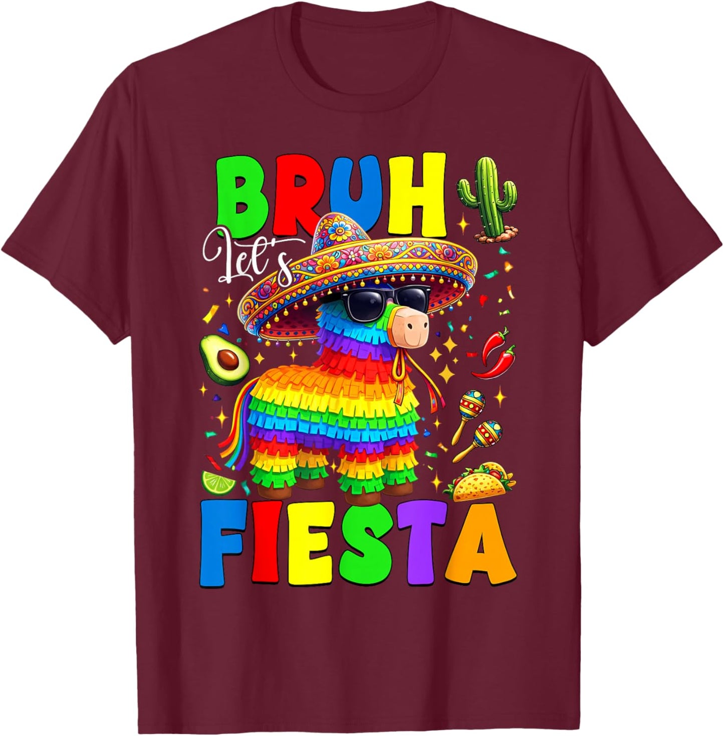Bruh Let's Fiesta Cinco Mayo Pinata Funny Mexican Boys Kids T-Shirt - T-Shirt | Maroon