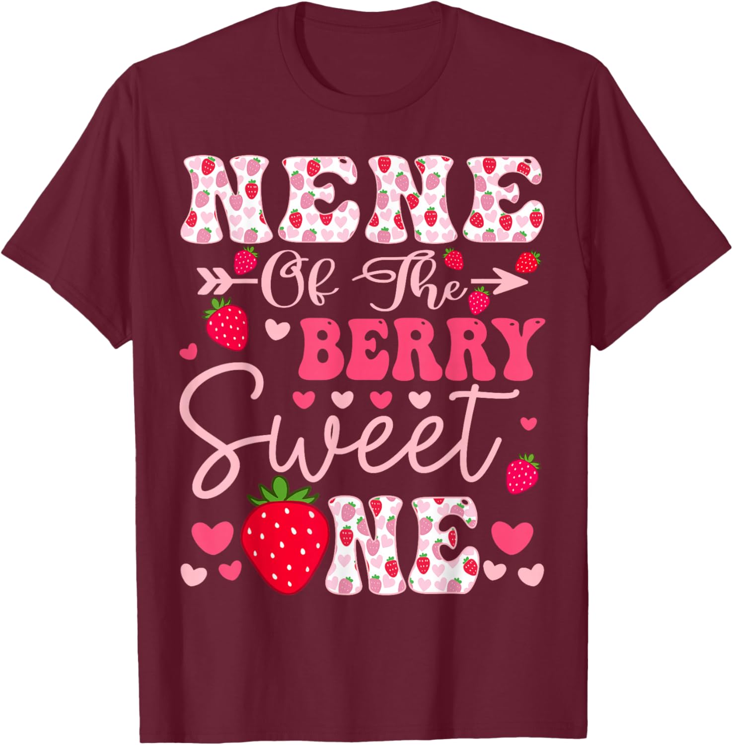 Nene Of The Berry Sweet One Strawberry 1St Birthday T-Shirt - T-Shirt | Maroon