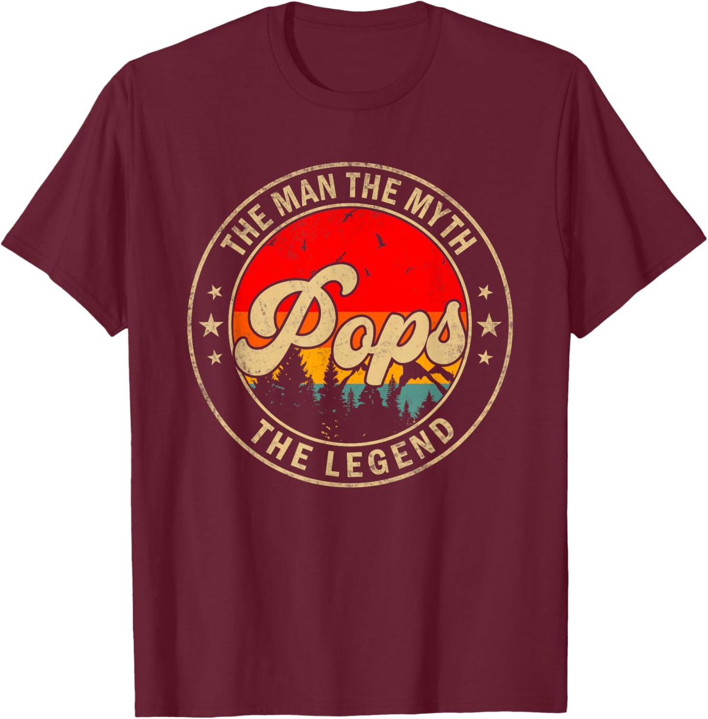 Pops the Man the Myth the Legend Father's Day for Grandpa T-Shirt - T-Shirt | Maroon