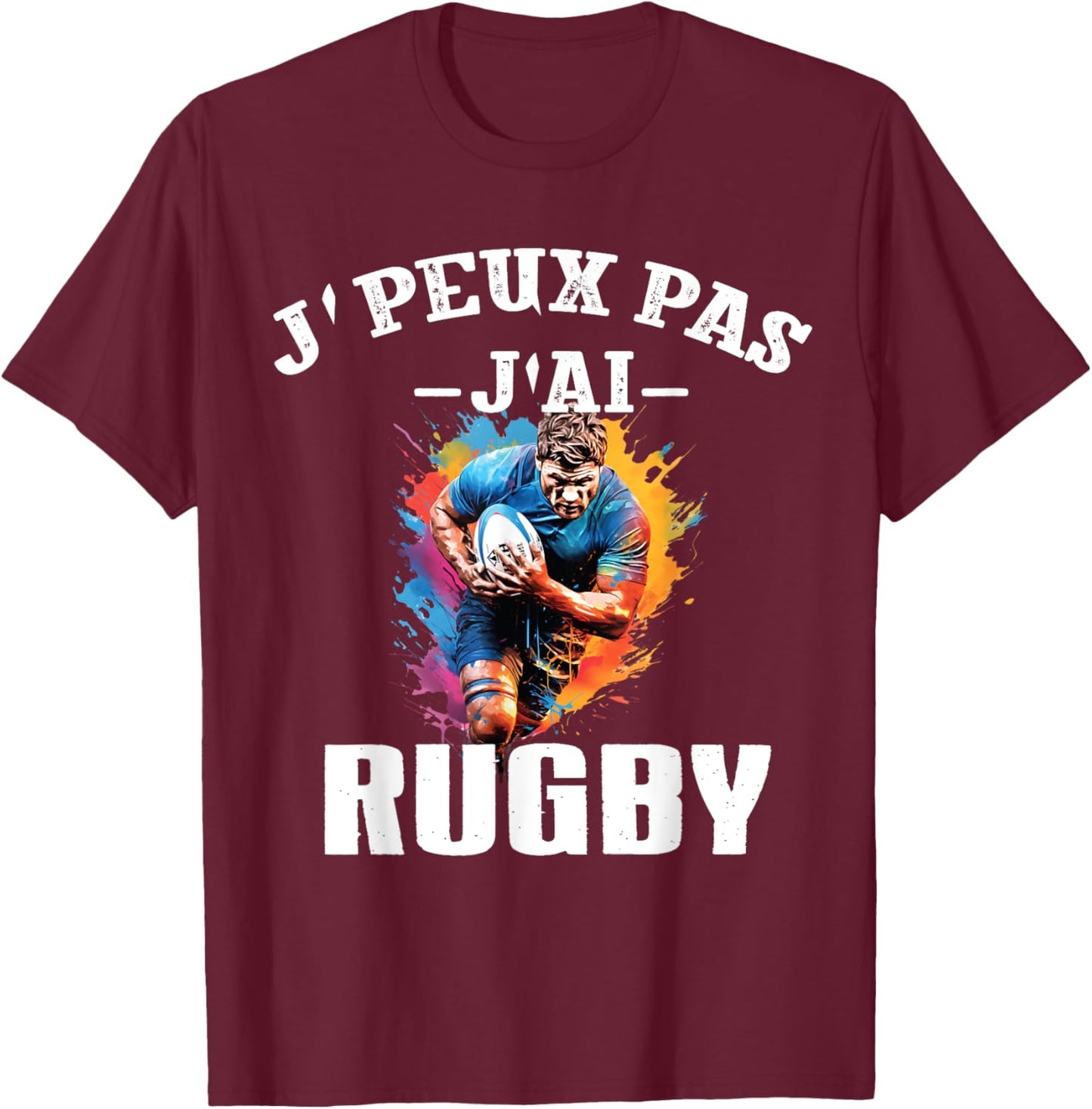 Rugby Humour Je Peux Pas J'ai Rugby humour rugby T-Shirt - T-Shirt | Maroon