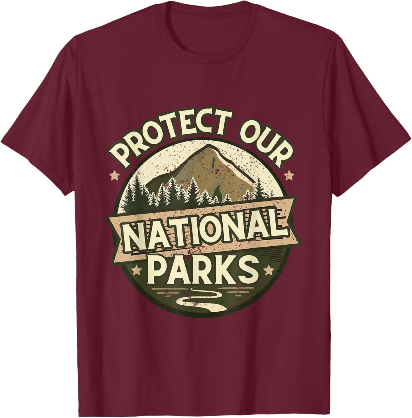 Protect Our National Parks – Hiking & Camping Conservation T-Shirt - T-Shirt | Maroon