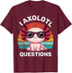 I Axolotl Questions Kids Funny Cute Axolotl Retro Vintage T-Shirt - T-Shirt | Maroon