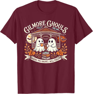 Gilmore Ghouls Where You Haunt, I Will Follow Apparel T-Shirt - T-Shirt | Maroon