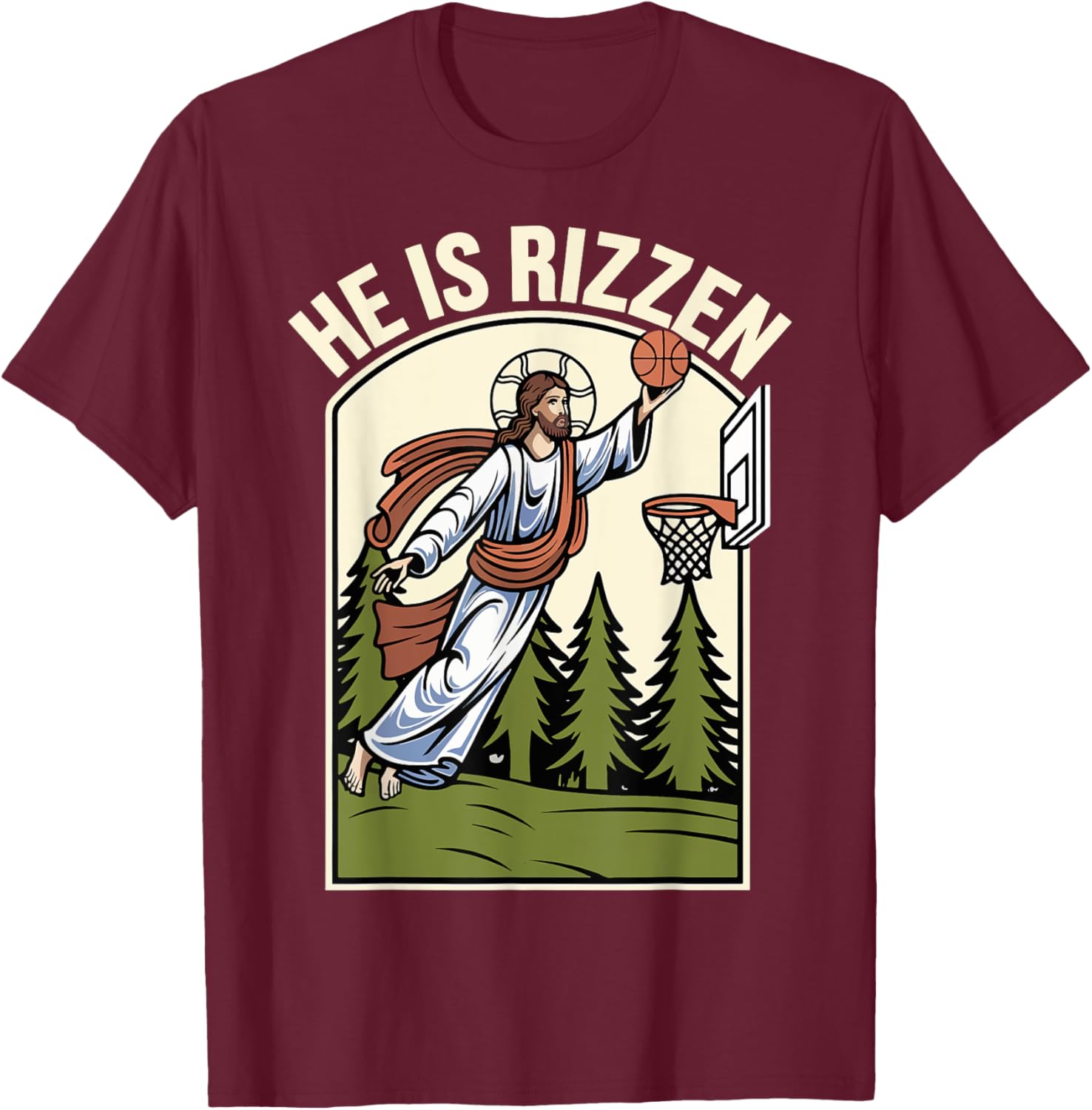 He Is Rizzen T-Shirt - T-Shirt | Maroon