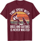 Time Spent with Dogs and Guitars is Never Wasted T-Shirt - T-Shirt | Maroon