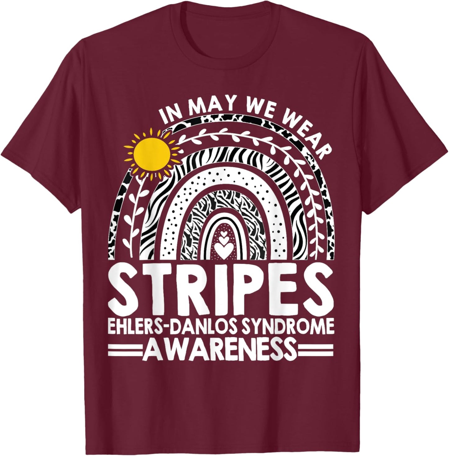 In May We Wear Stripes Ehlers-Danlos Syndrome Awareness T-Shirt - T-Shirt | Maroon