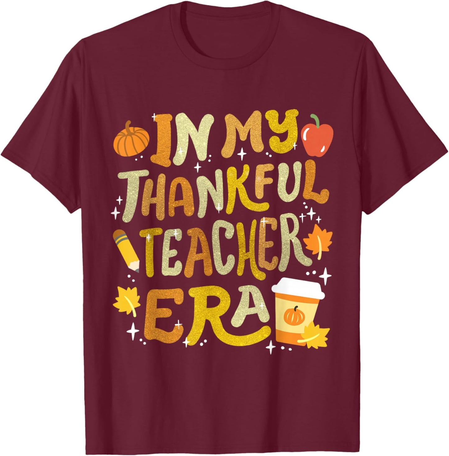In My Thankful Teacher Era Retro Groovy Thanksgiving Women T-Shirt - T-Shirt | Maroon