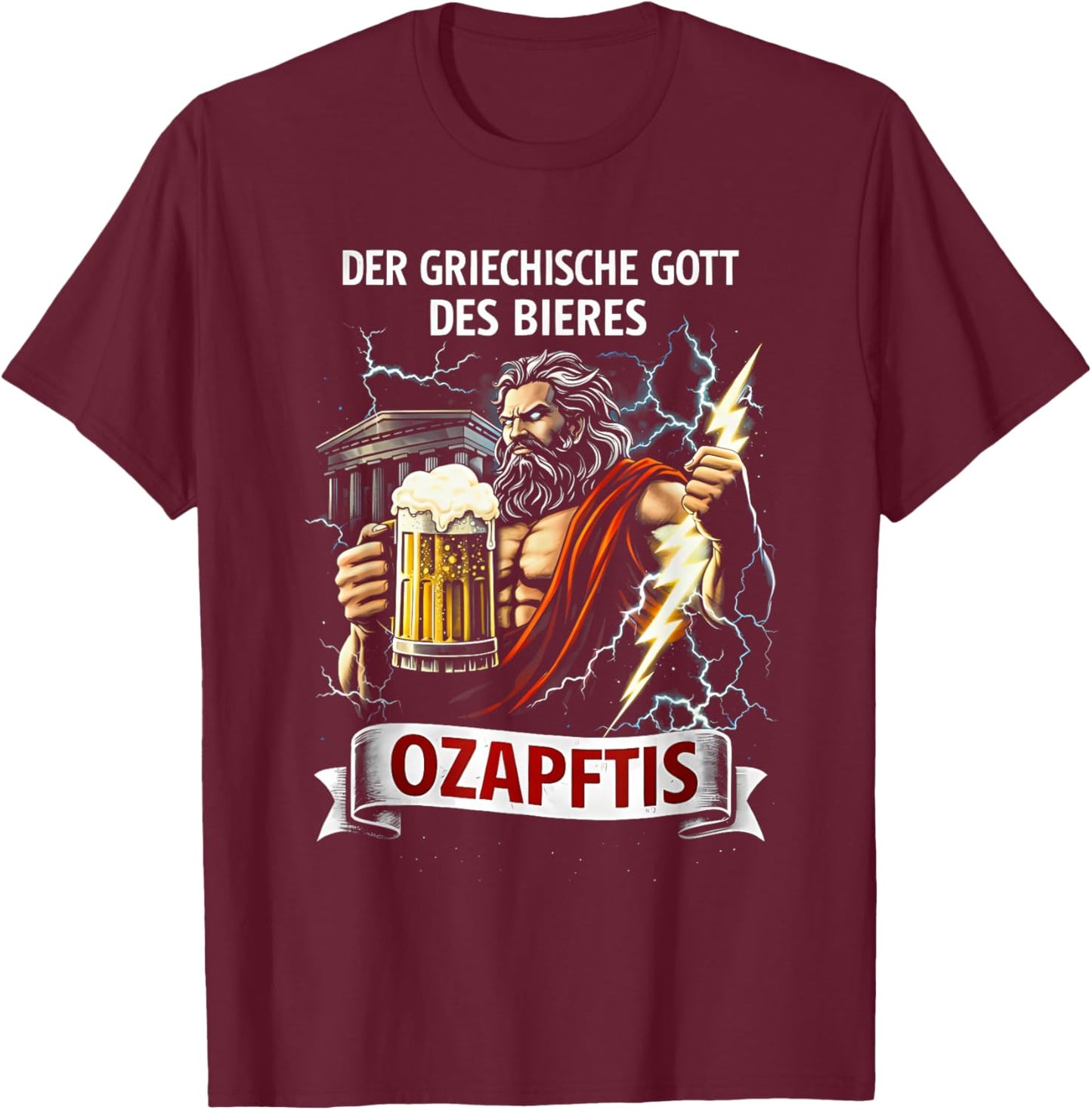 der griechische Gott des Bieres ozapftis T-Shirt - T-Shirt | Maroon