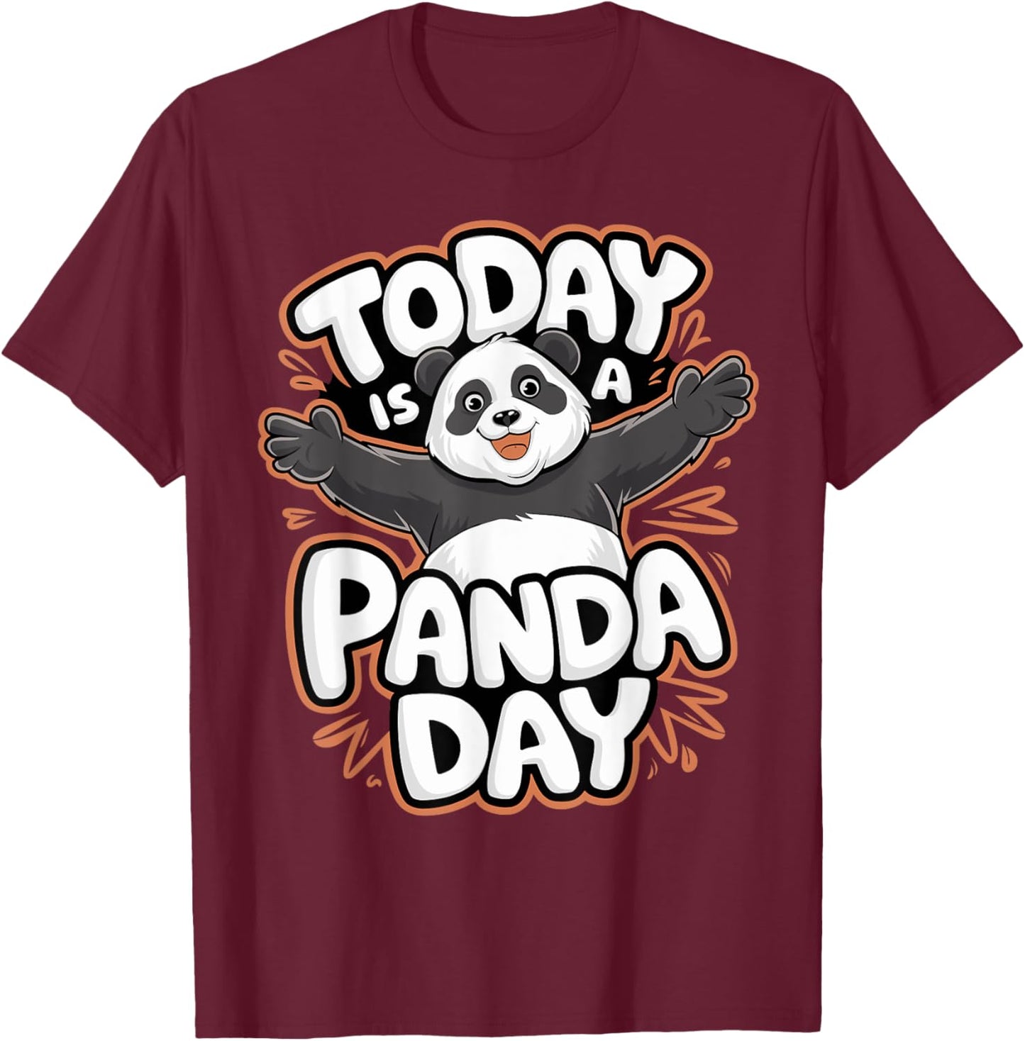 Today is a Panda Day | Panda Bear Shirt | Panda T-Shirt - T-Shirt | Maroon