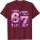 Gymnastic Birthday Girl I was 6 Now I'm 7 Six Seven 67 T-Shirt - T-Shirt | Maroon