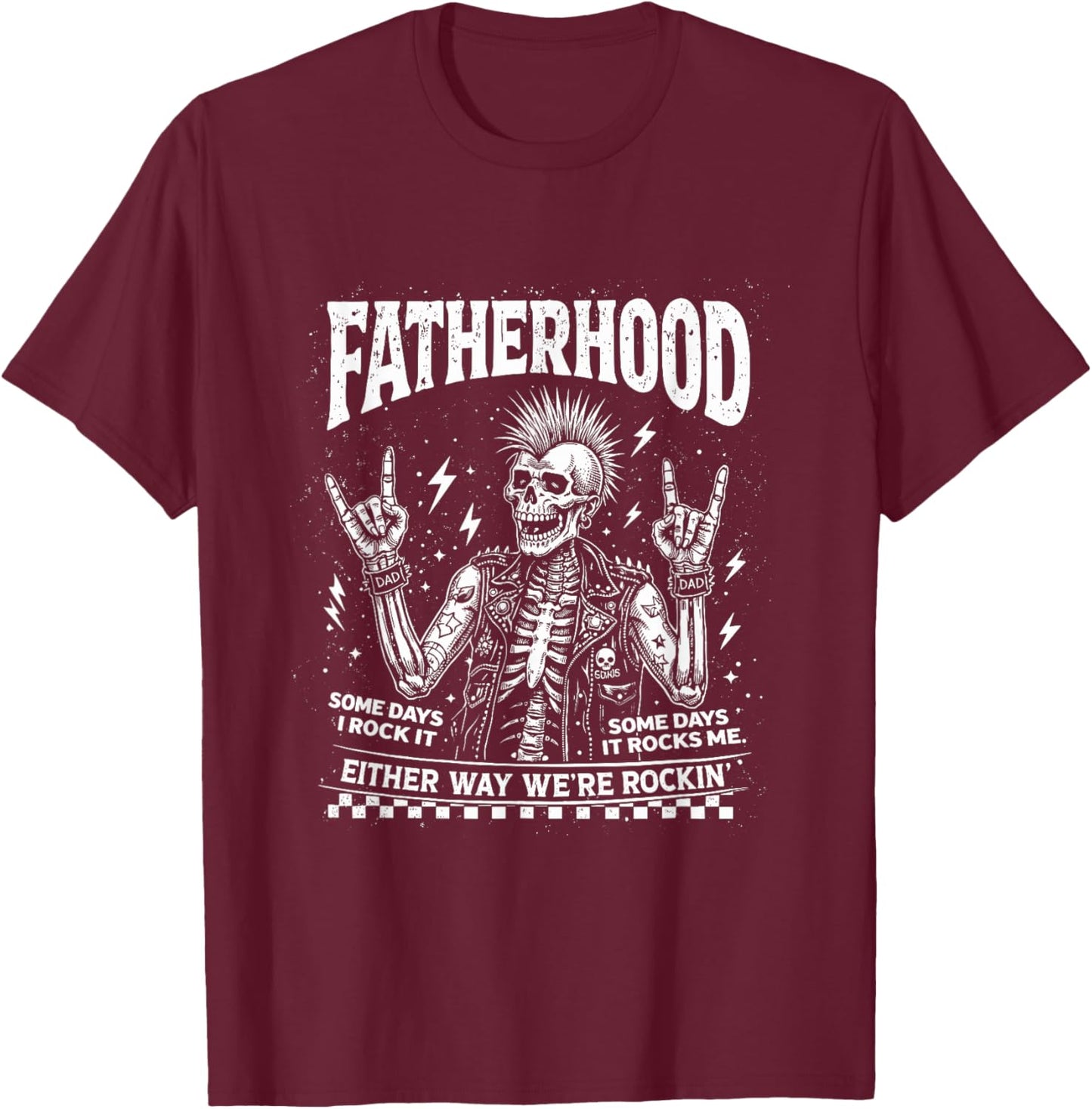 Fatherhood Rockin' Dad Punk Skeleton Skull Funny Parent Life T-Shirt - T-Shirt | Maroon