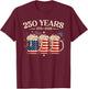 Beer American Flag 4th of July Patriotic 250 Years Drinking T-Shirt - T-Shirt | Maroon
