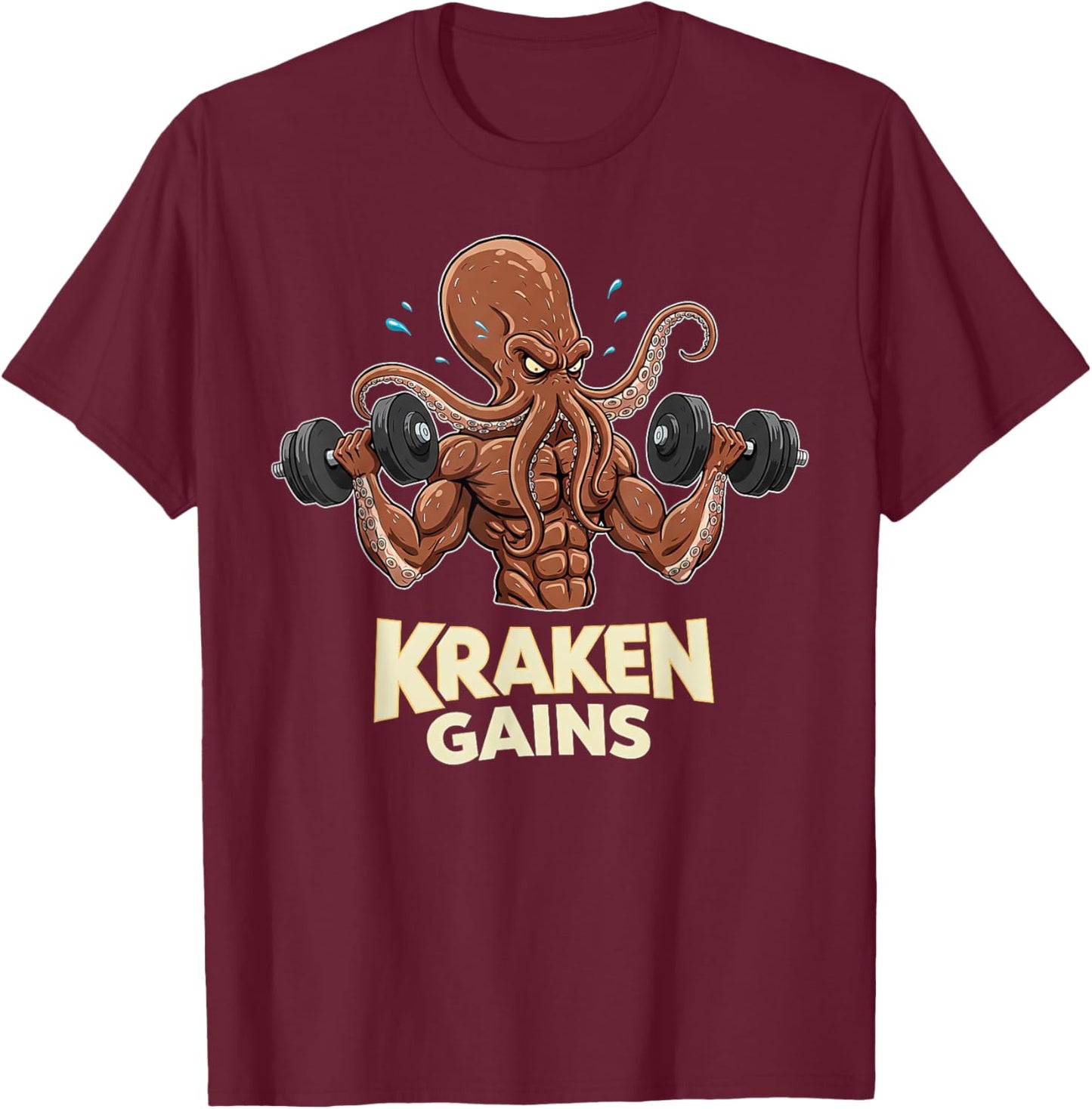 Kraken Gains Muscular Octopus Weightlifting Gym Workout T-Shirt - T-Shirt | Maroon