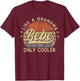Bebe Like A Grandma Only Cooler Mother's Day Bebe T-Shirt - T-Shirt | Maroon
