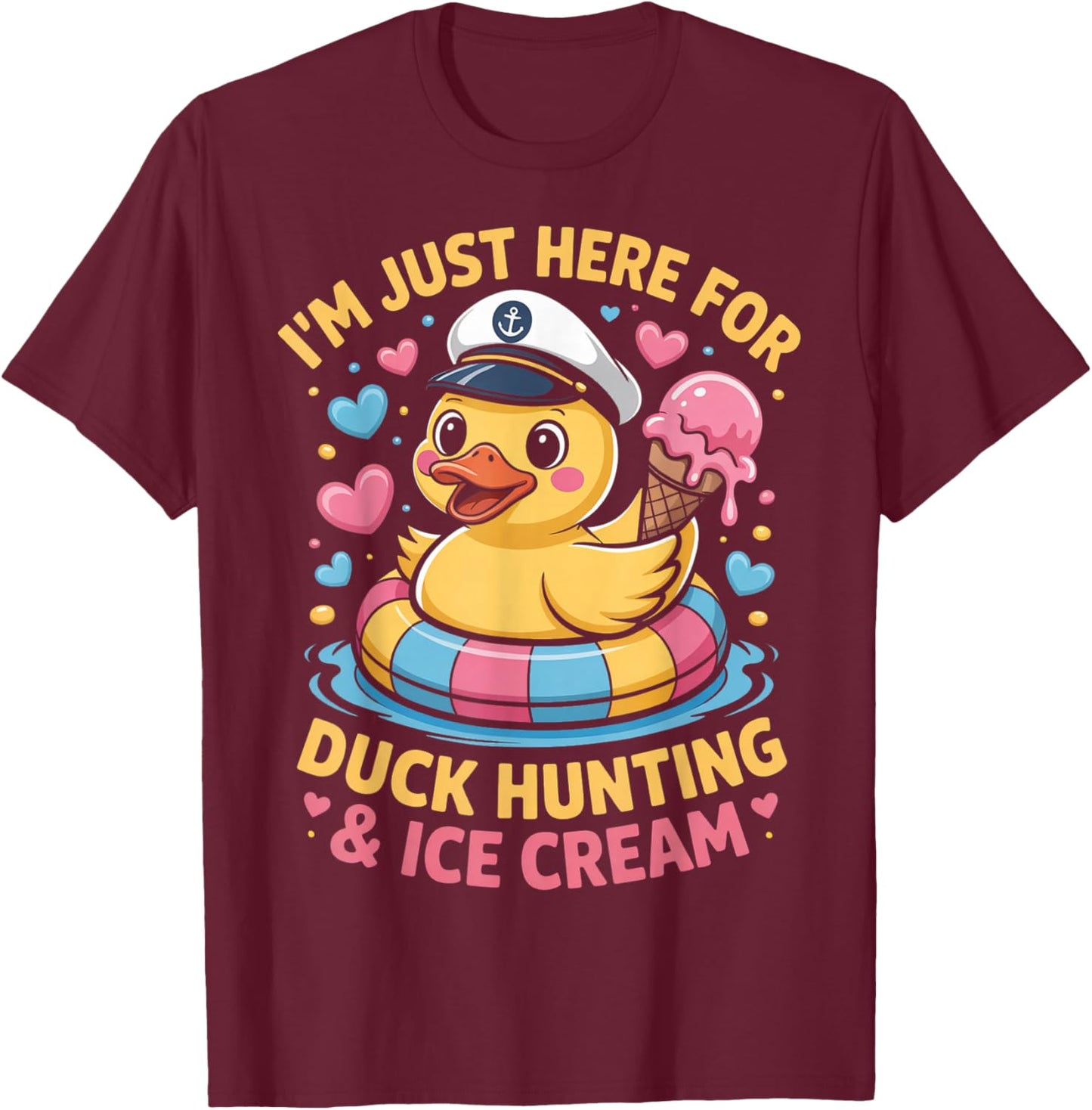 Just Here for The Free Ice Cream & Duck Hunting Funny Cruise T-Shirt - T-Shirt | Maroon