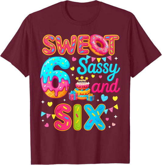 Sweet Sassy and Six Birthday Kids Girl Donut 6th Birthday T-Shirt - T-Shirt | Maroon