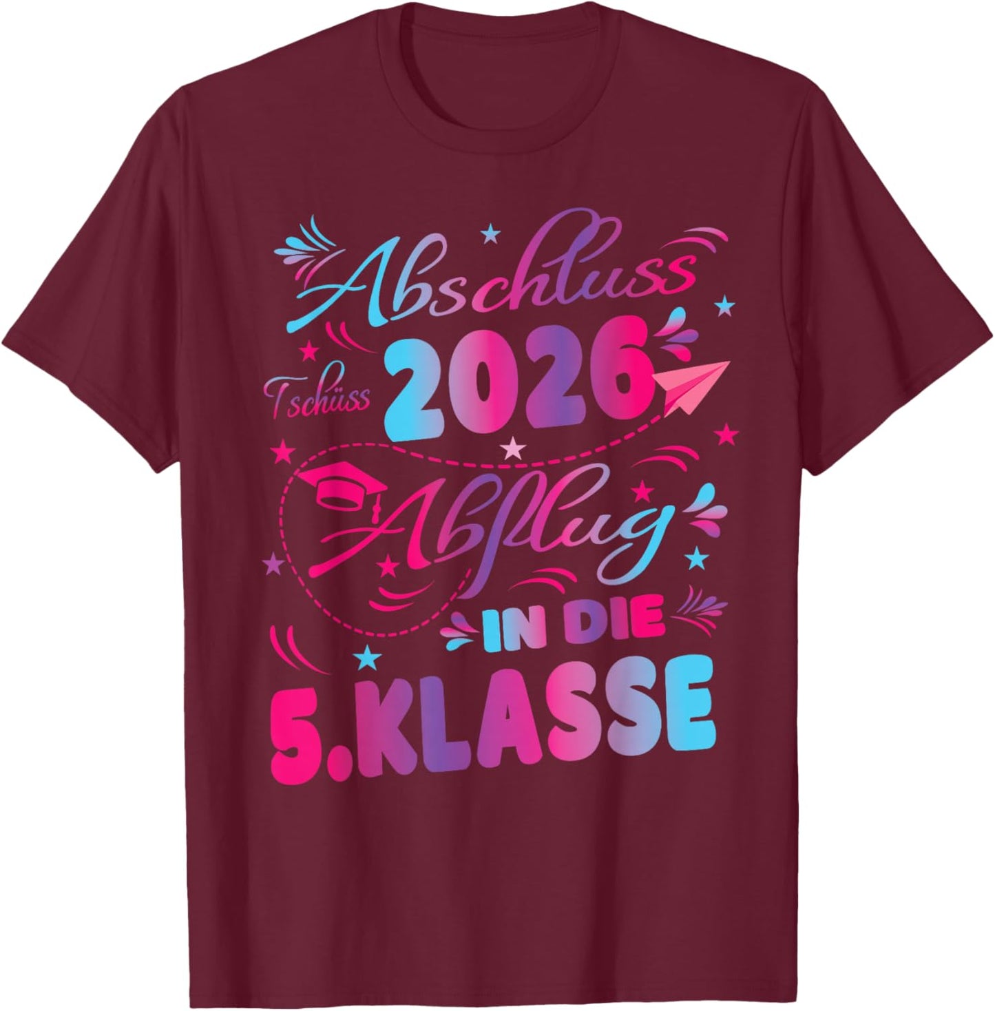 Abschluss Grundschule 2026 Einschulung 5.Klasse Mädchen T-Shirt - T-Shirt | Maroon