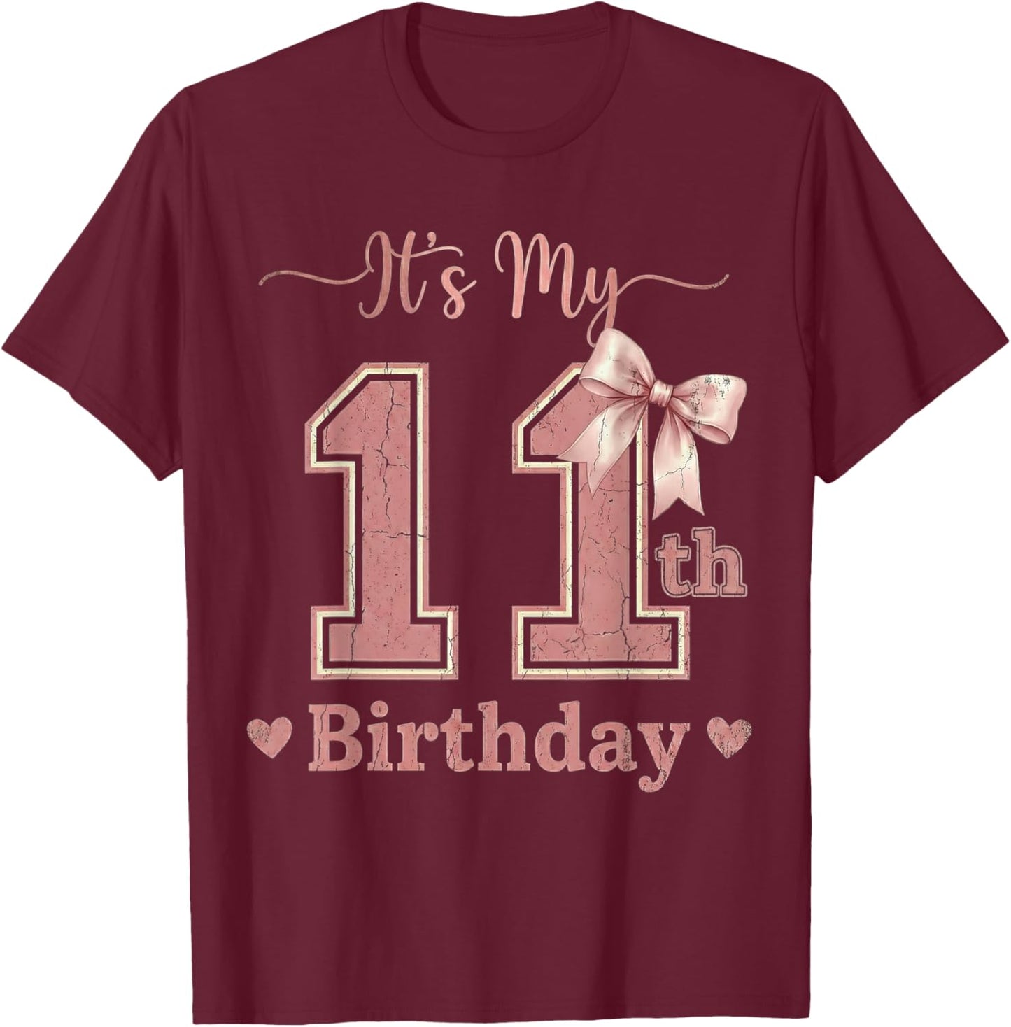 It's My 11th Birthday Girl Coquette Bow Pink 11 Year Old T-Shirt - T-Shirt | Maroon
