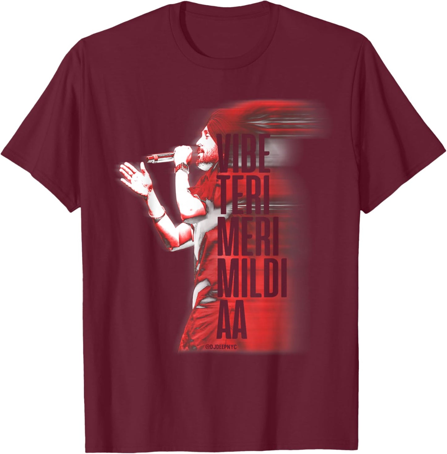 DJ DEEP NYC Vibe Teri Meri Mildi Aa | Desi Apparel | DILJIT , Small, Black T-Shirt - T-Shirt | Maroon