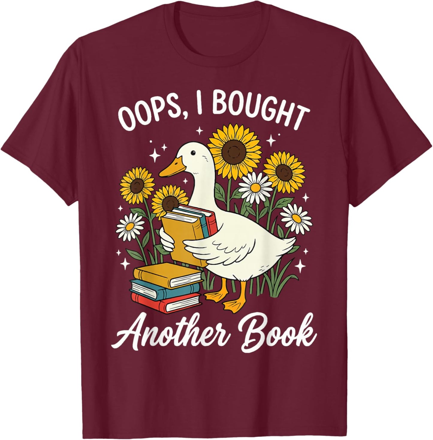Oops I Bought Another Book T-Shirt - T-Shirt | Maroon