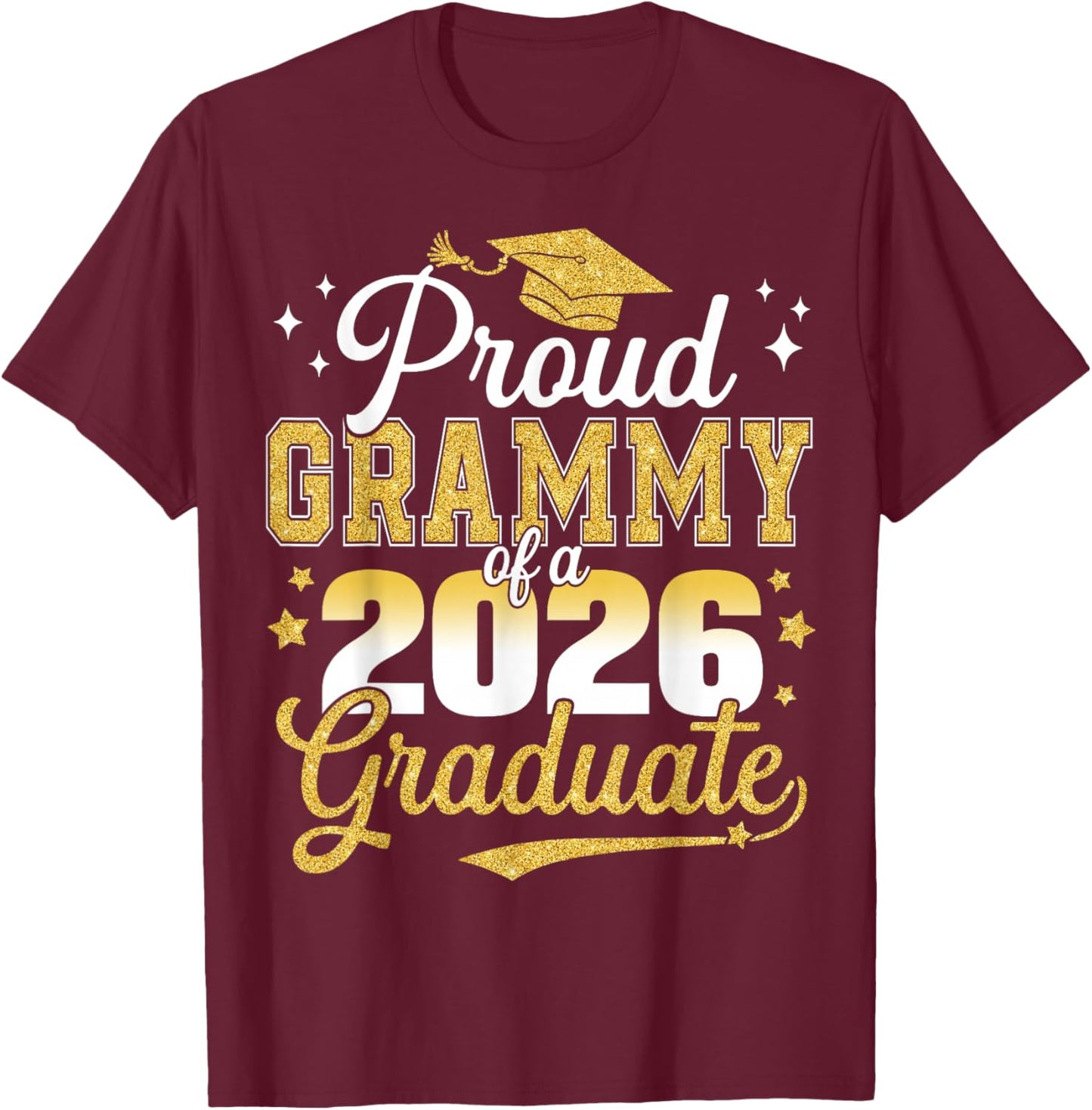 Proud Grammy of a Class of 2026 Graduate Senior Graduation T-Shirt - T-Shirt | Maroon