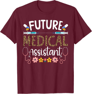Certified Medical Assistant Future in Training CMA Future T-Shirt - T-Shirt | Maroon