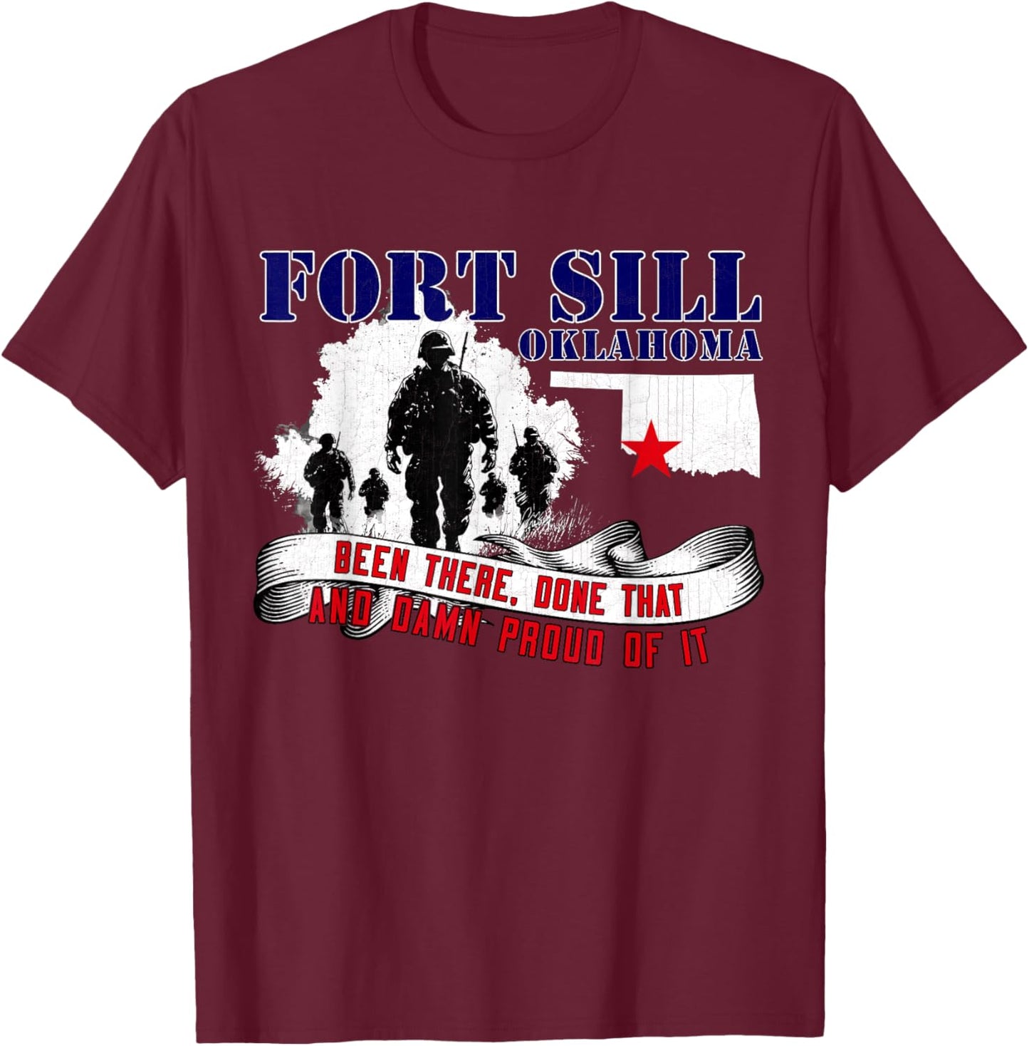 Fort Sill Oklahoma US Military Base Veterans Day Gifts T-Shirt - T-Shirt | Maroon