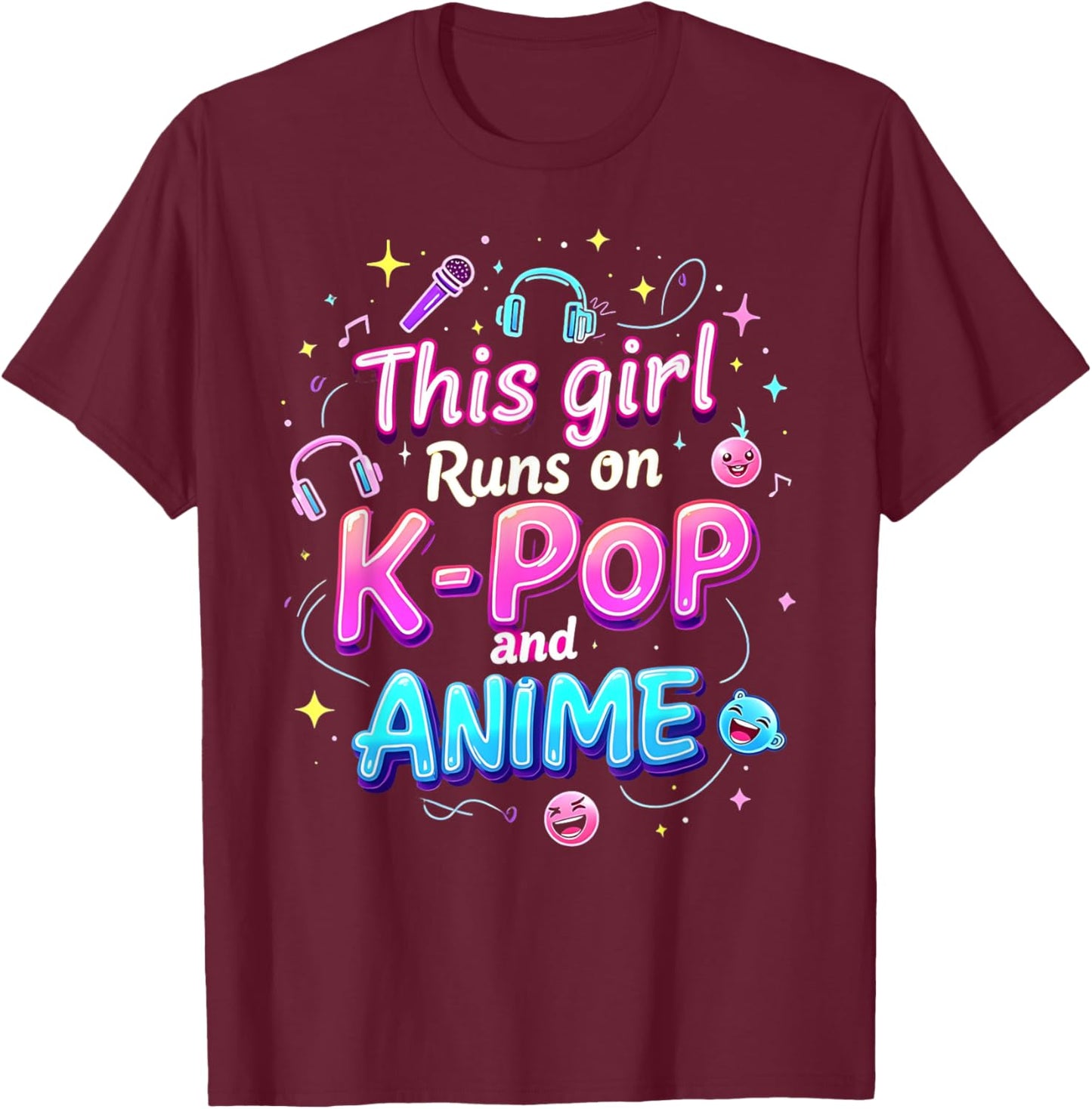 This Girl Runs On K-pop And Anime Cute Fan T-Shirt - T-Shirt | Maroon