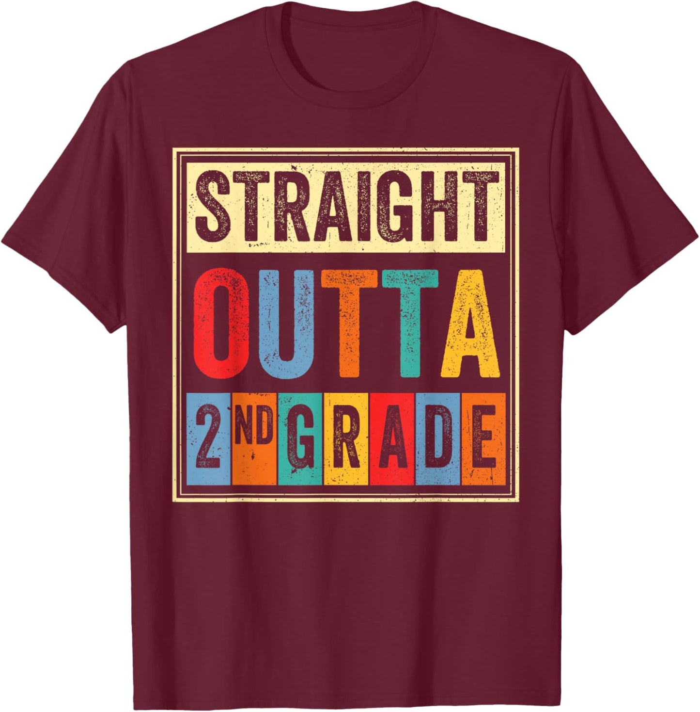 Straight Outta 2nd Grade Graduation Last Day of School Kids T-Shirt - T-Shirt | Maroon