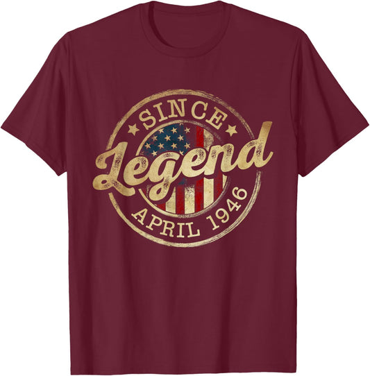 Legend Since April 1946 Vintage 80th Birthday Classic T-Shirt - T-Shirt | Maroon