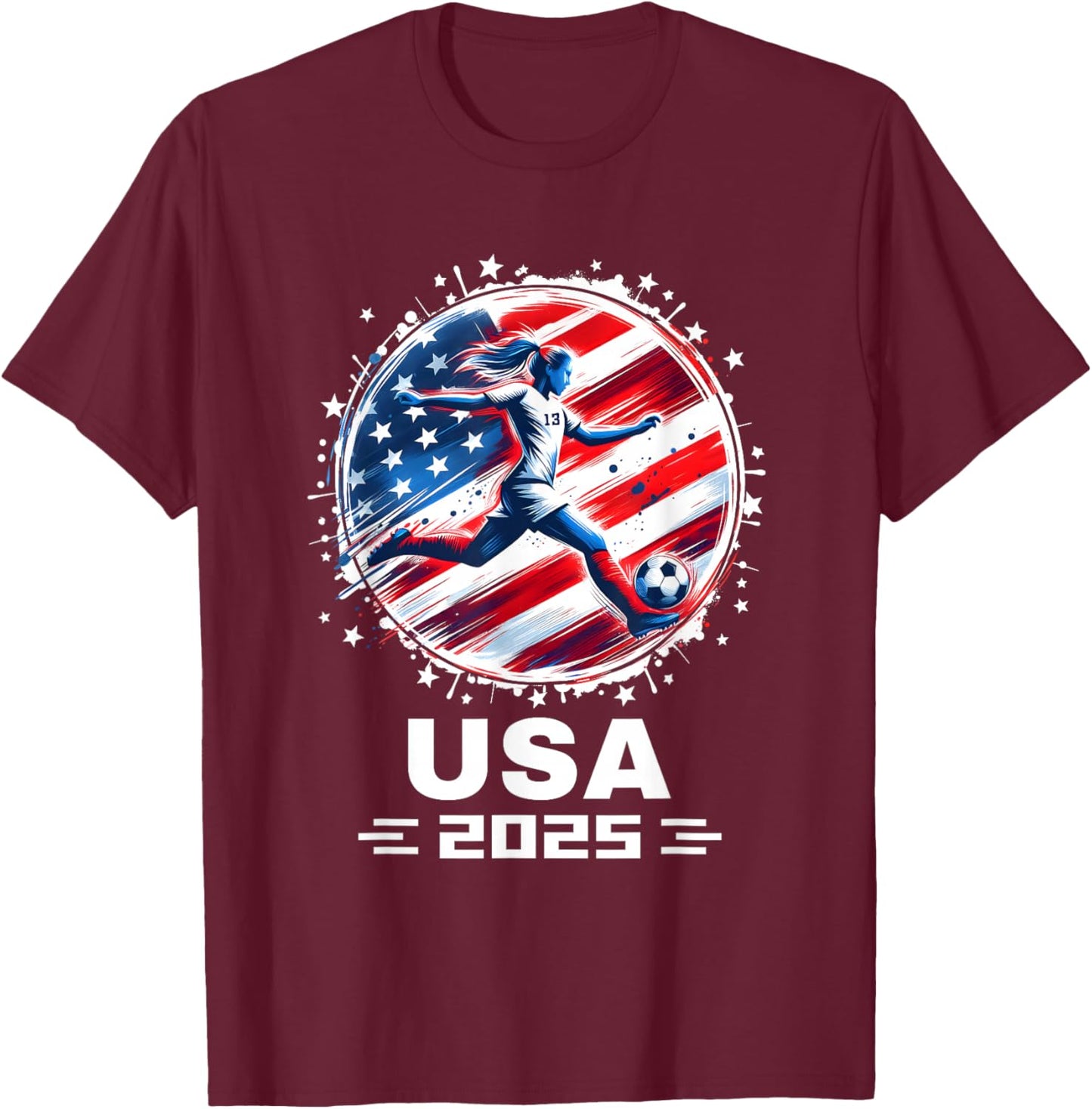 American Flag Soccer Shirt Women's Soccer Girls Soccer 2025 T-Shirt - T-Shirt | Maroon