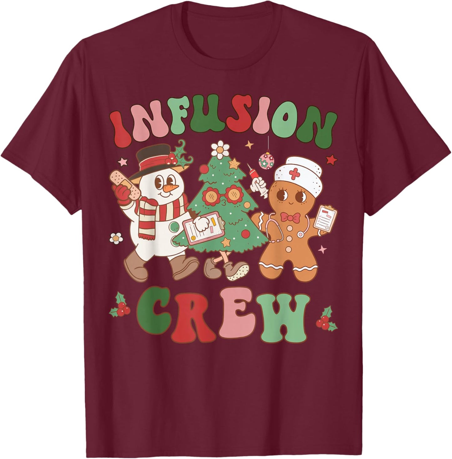 Retro Infusion Nurse Crew Christmas Chemotherapy Nursing T-Shirt - T-Shirt | Maroon