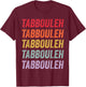 Taboulé T-Shirt - T-Shirt | Maroon