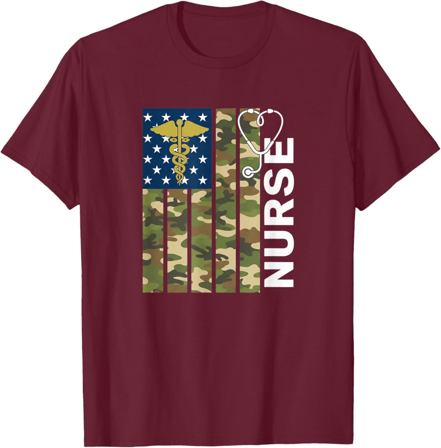 Nurse Camo American Flag Stethoscope Military Veteran Nurse T-Shirt - T-Shirt | Maroon