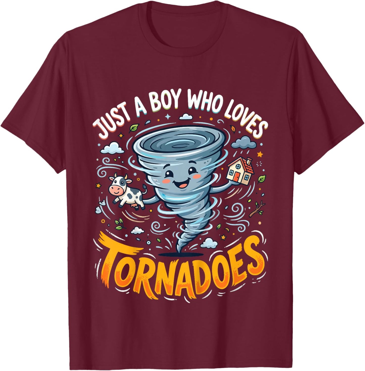 Kids Just A Boy Who Loves Tornadoes T-Shirt - T-Shirt | Maroon