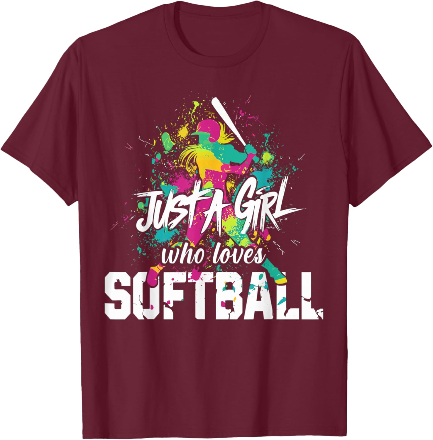 Softball Mom Just a Girl Who Loves Softball T-Shirt - T-Shirt | Maroon