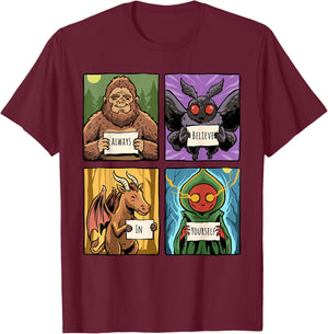 Always Believe in Yourself Cryptid Monsters Motivational T-Shirt - T-Shirt | Maroon