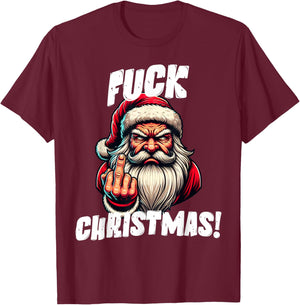 Fuck Christmas Grumpy Santa Claus T-Shirt - T-Shirt | Maroon