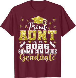 Proud Aunt of 2026 Summa Cum Laude Graduate 26 T-Shirt - T-Shirt | Maroon