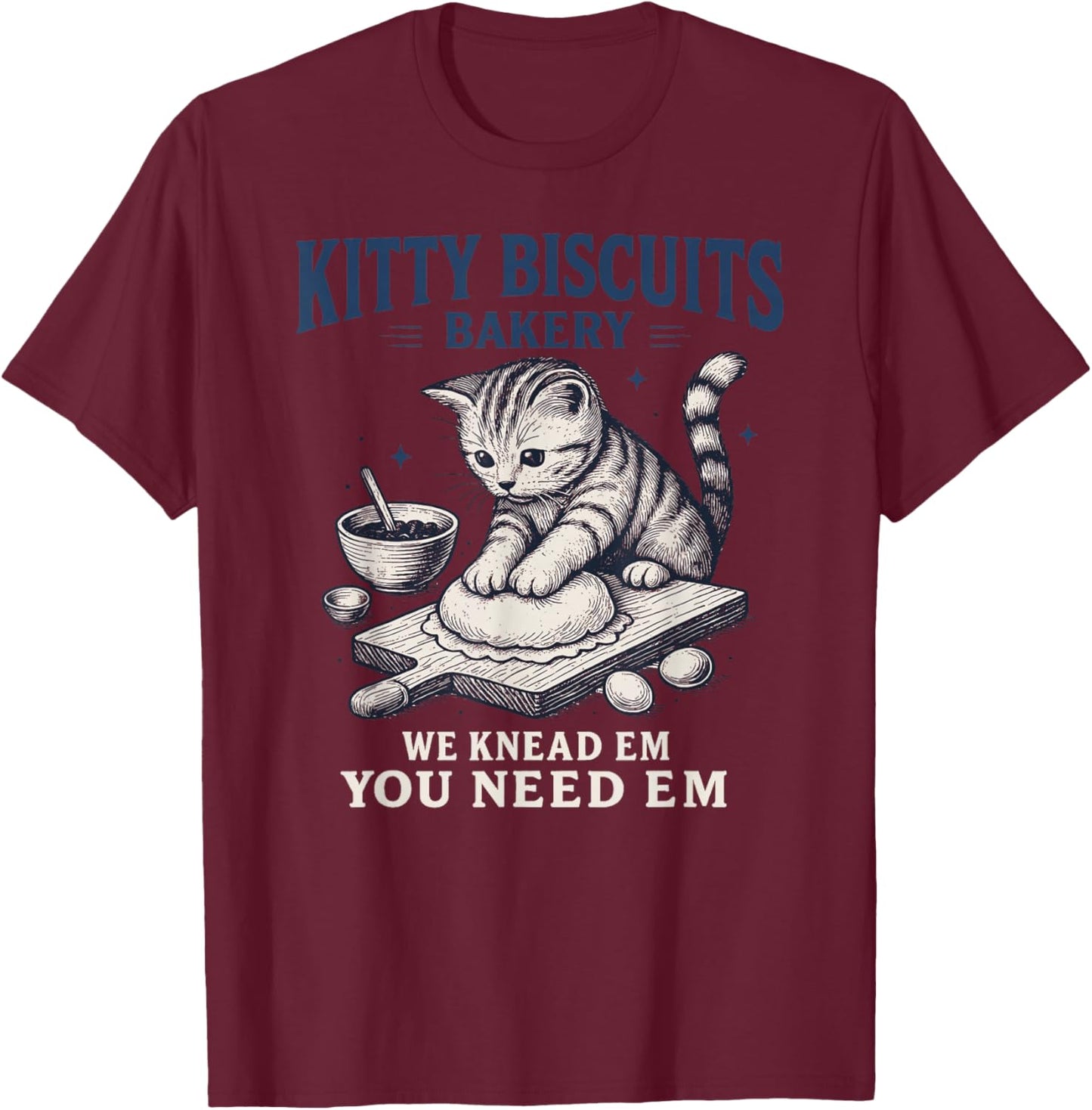 Funny Baking Art Kitty Biscuits Bakery Cat Lover T-Shirt - T-Shirt | Maroon