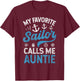 My Favorite Sailor Calls Me Aunt Funny Proud Sailor Auntie T-Shirt - T-Shirt | Maroon
