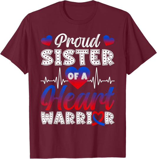 Proud Sister of A Heart Warrior CHD Awareness Month T-Shirt - T-Shirt | Maroon
