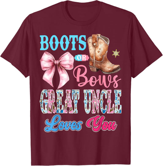 Boots or Bows Great Uncle Loves You Gender Reveal Party T-Shirt - T-Shirt | Maroon