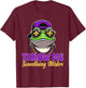 Funny Frog Shirt Throw Me Something Mister Mardi Gras Mask T-Shirt - T-Shirt | Maroon