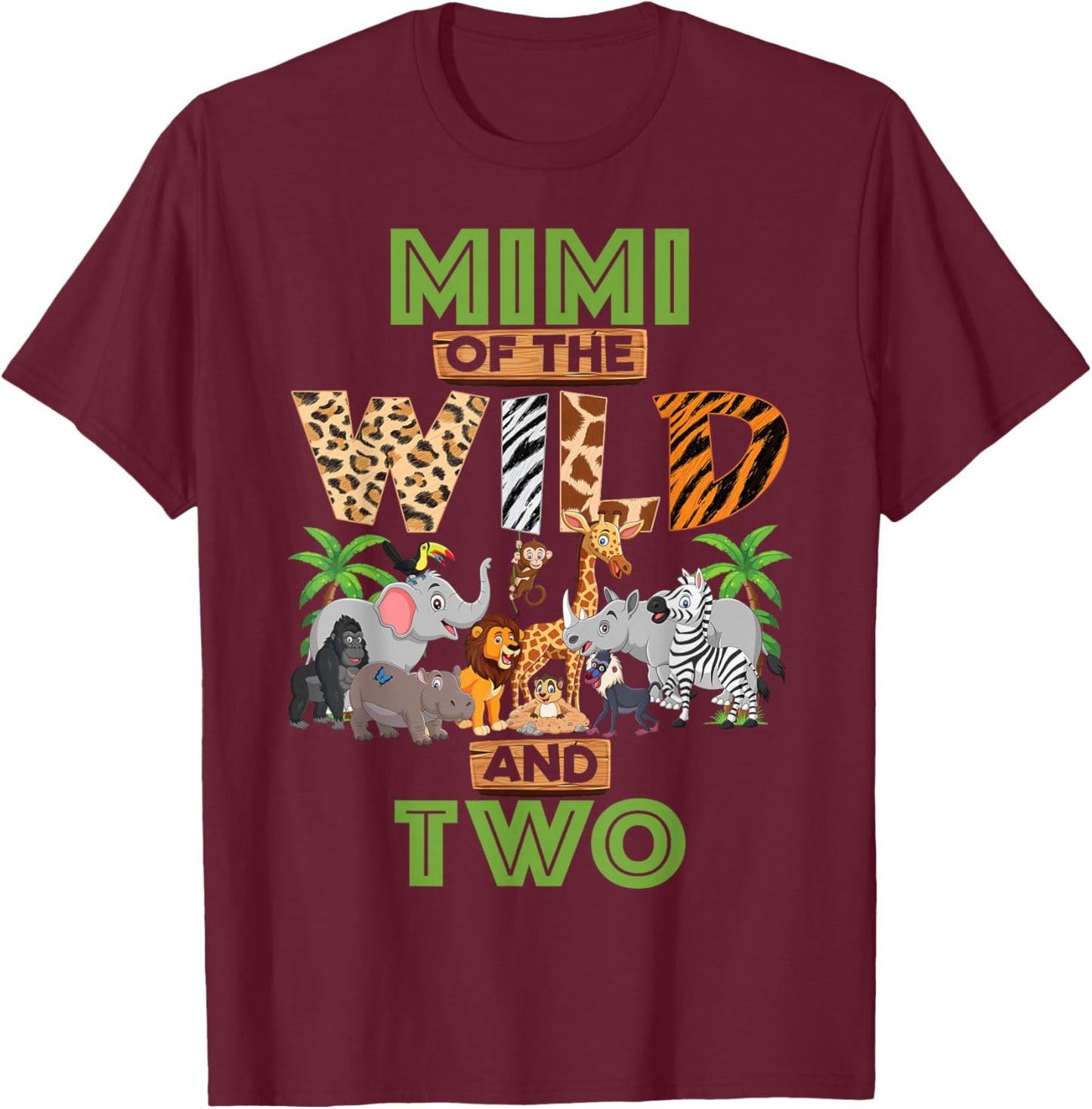 2nd Birthday Zoo Safari Jungle Mimi Of The Wild and Two T-Shirt - T-Shirt | Maroon