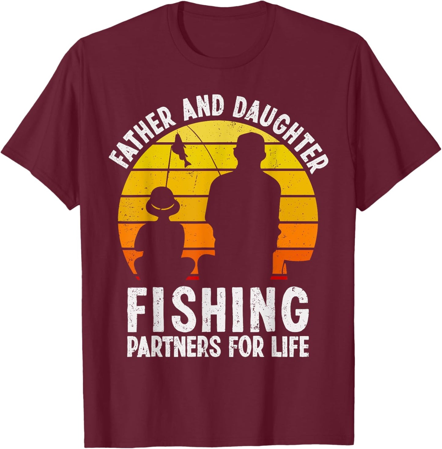 Father Daughter Fishing Partner For Life Retro Matching Dad T-Shirt - T-Shirt | Maroon