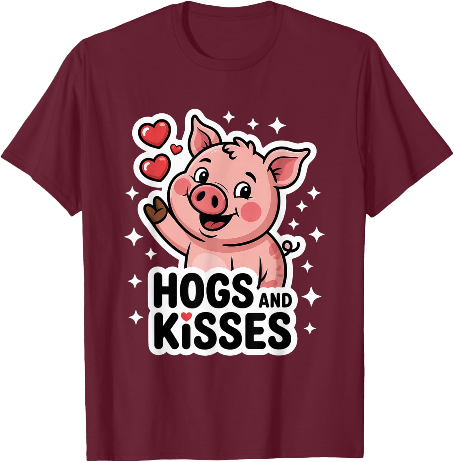 Hogs and Kisses Cute Cartoon Pig T-Shirt - T-Shirt | Maroon