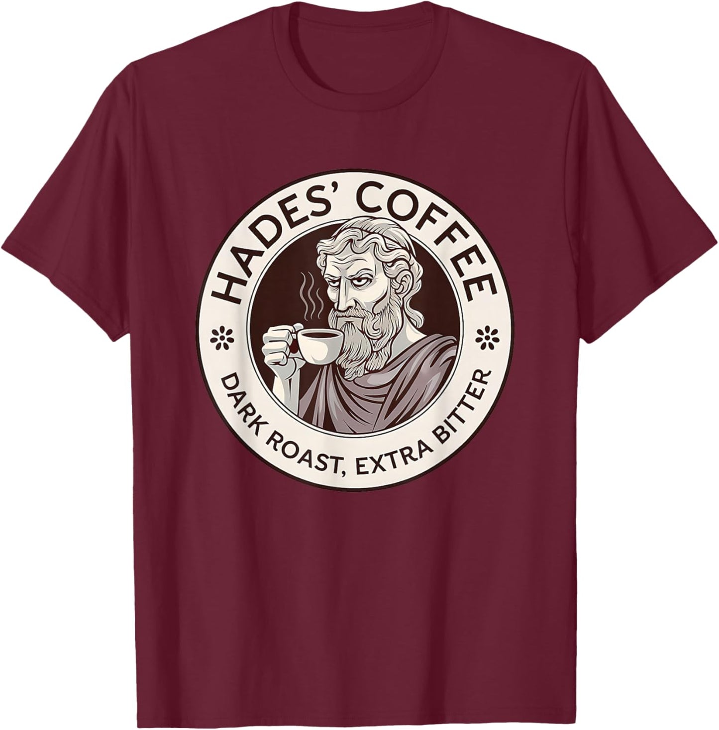 Hades Coffee Funny Greek Mythology T-Shirt - T-Shirt | Maroon