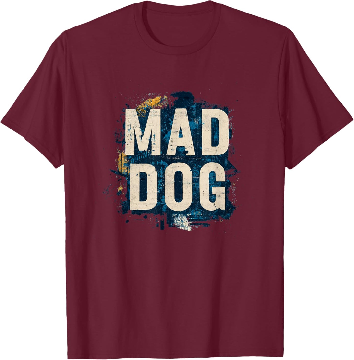Funny Mad Dog Graphic Costume for a Cool Look T-Shirt - T-Shirt | Maroon
